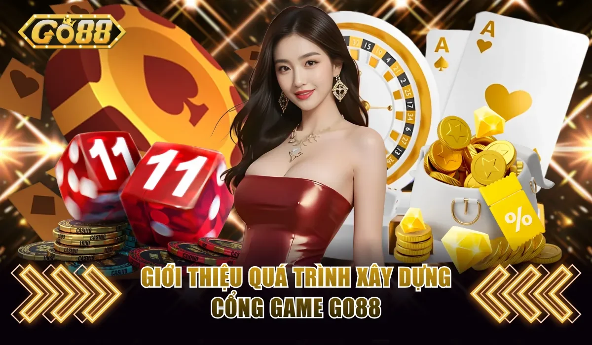 Giới Thiệu Go88 - Cổng Giải Trí Được Yêu Thích Top 1 1 giới thiệu go88