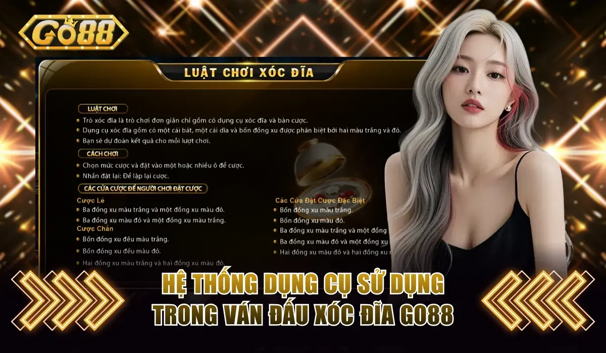 Xóc Đĩa Go88 - Trải Nghiệm Hệ Thống Bàn Cược Hiện Đại 3 Hệ thống dụng cụ sử dụng trong ván đấu Xóc đĩa Go88