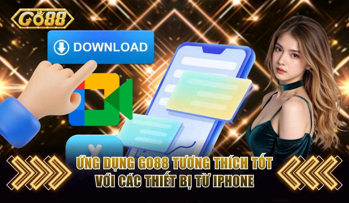 Go88 iOS | Cài Đặt Trải Nghiệm Cá Cược Mượt Mà Trên iPhone 3 Ứng dụng Go88 tương thích tốt với các thiết bị từ iPhone