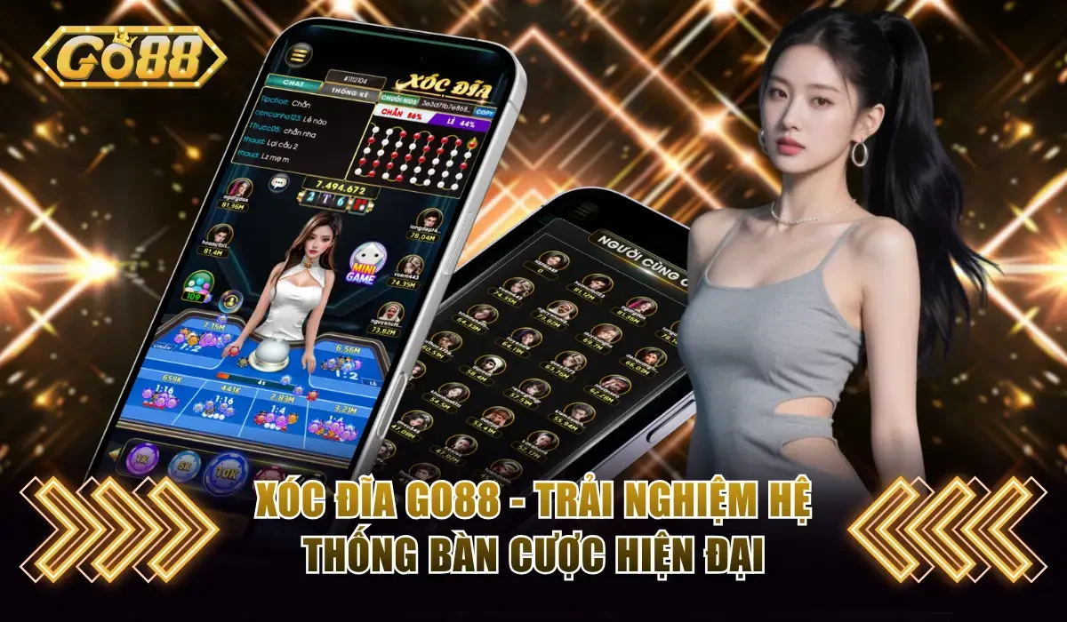 Xóc Đĩa Go88 - Trải Nghiệm Hệ Thống Bàn Cược Hiện Đại 11 Xóc đĩa Go88